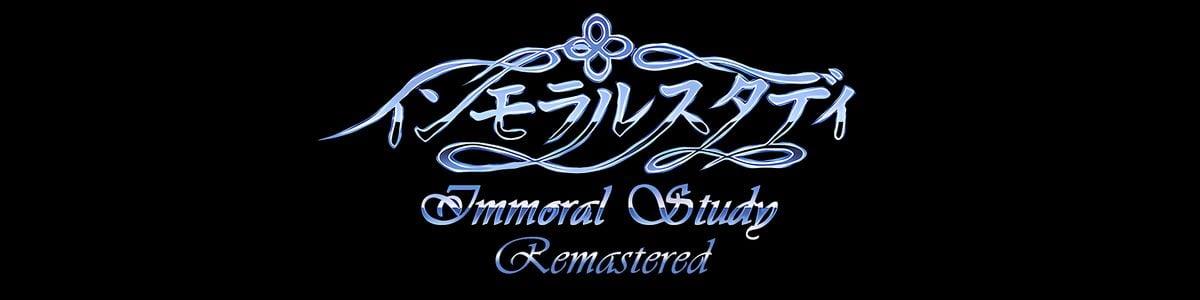 Immoral Study - Fan Remaster