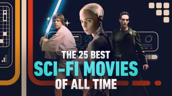The 25 Best Sci-Fi Movies