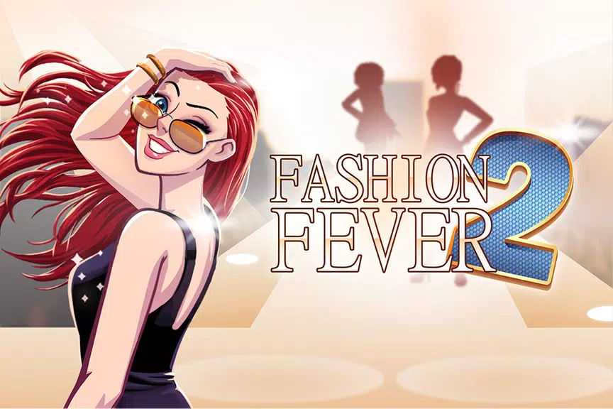 Fashion Fever 2: Dress Up Game Capture d'écran 0