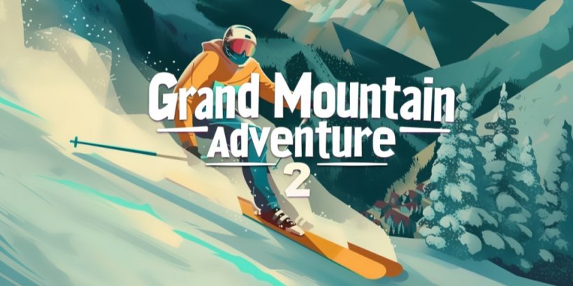 Grand Mountain Adventure 2 is bringing back skiing and snowboarding action early next year on Android and iOS