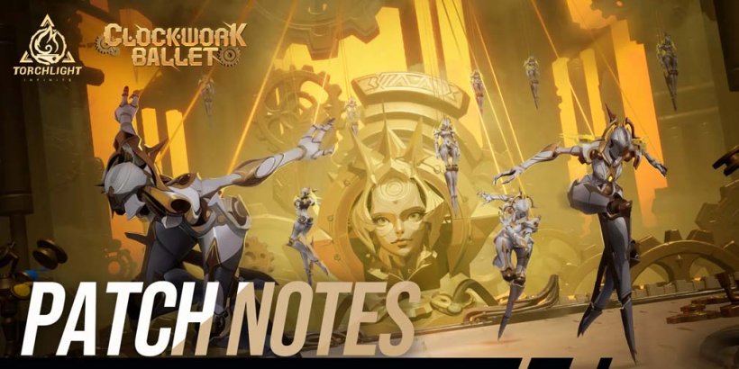 Novos detalhes surgem: Torchlight: Infinite revela atualização do Clockwork Ballet