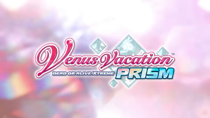 Venus Vakantie Prism: Doa Xtreme Release Details 