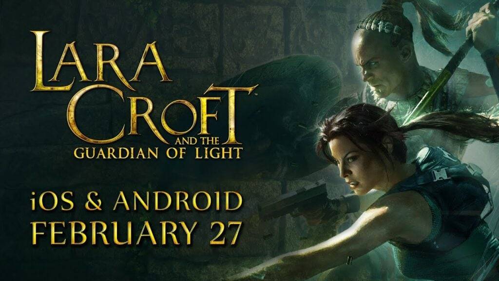 Lara Croft e The Guardian of Light arriverà su Android il mese prossimo