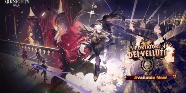 Arknights dévoile un nouvel événement à durée limitée: I Portatori Dei Velluti