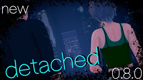 Detached [v0.8.0] [Scruffles]应用截图第0张