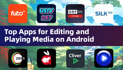 Top Apps for Editing and Playing Media on Android