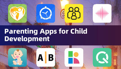 Mga Magulang na Apps para sa Pag -unlad ng Bata