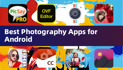 Best Photography Apps for Android