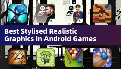 Best Stylised Realistic Graphics in Android Games