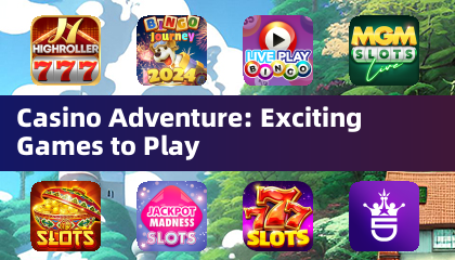Casino Adventure: Jogos Emocionantes para Jogar