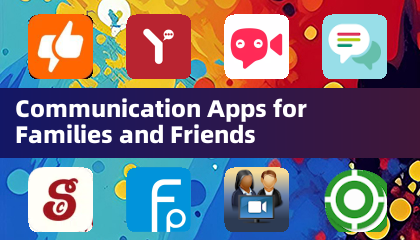 家庭与好友通讯应用