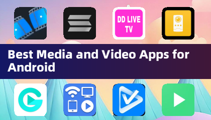 最佳安卓媒体与视频应用