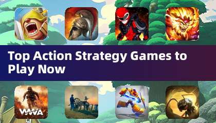 Top Action Strategy Games to Play Now