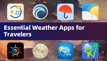 Essential Weather Apps for Travelers