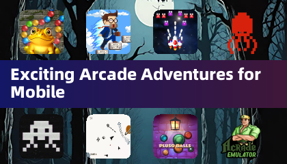 Exciting Arcade Adventures for Mobile