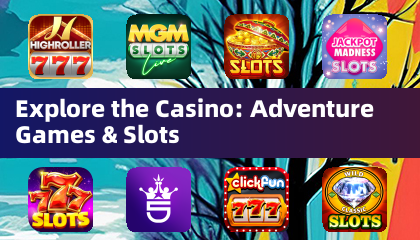 Entdecken Sie das Casino: Abenteuerspiele und Spielautomaten
