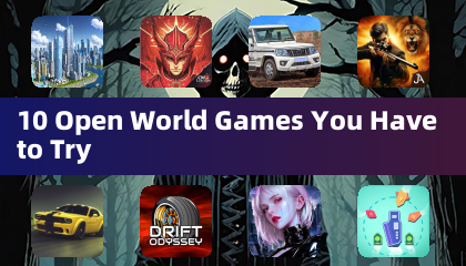 10 款必玩的开放世界游戏