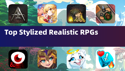 Top Stylized Realistic RPGs