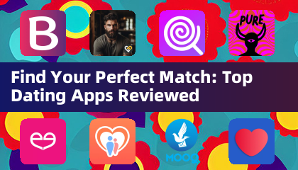 Encontre Seu Par Perfeito: Melhores Aplicativos de Namoro Analisados