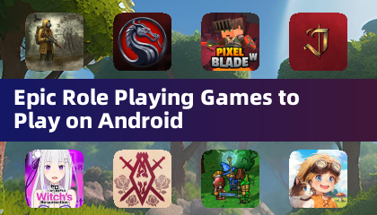 Jeux de rôle épiques à jouer sur Android
