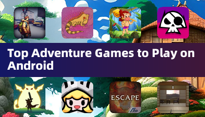 Android 上最值得玩的冒险游戏