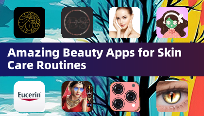 Applications de beauté incroyables pour les routines de soins de la peau