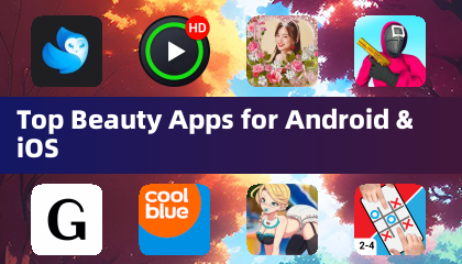 Les meilleures applications de beauté pour Android et iOS