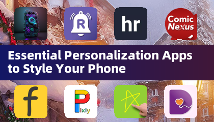 打造个性化手机的必备应用